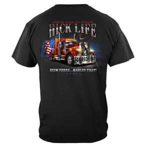 Been There Hault That! Hick Life Trucker T-shirt