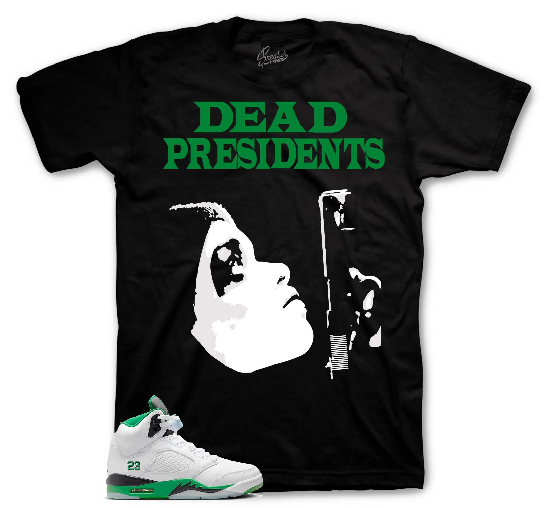 Retro 5 Lucky Green Dead Pres Shirt